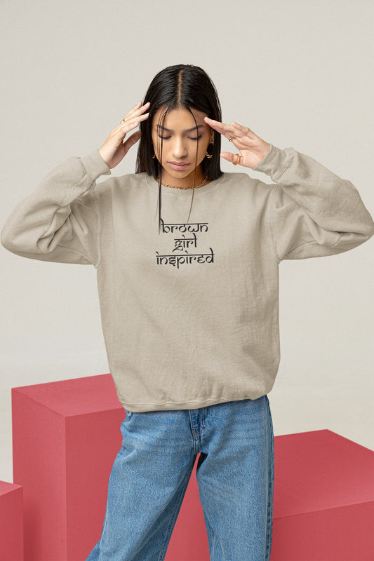 Brown Girl Inspired Crewneck Sweatshirt or Heavy Blend Hoodie